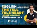 THE TELL TALE HEART | ENGLISH FOR COMMERCE | FYUG | LitLab Learning