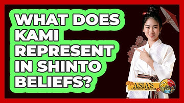 What Does Kami Represent In Shinto Beliefs? - Asia