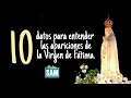 10 DATOS INTERESANTES SOBRE LA VIRGEN DE FÁTIMA | PADRE SAM