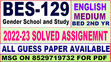 bes 129 ignou solved assignment 2022 / bes 129 assignment 2022-23 in English / bed bes 129 English