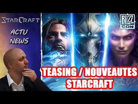 Nouveautés StarCraft + Teasing Blizzcon