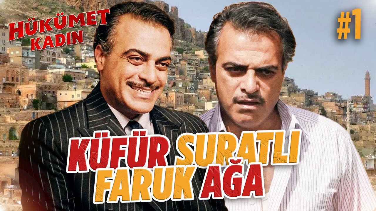Küfür Suratlı Faruk Ağa #1 | Hükümet Kadın