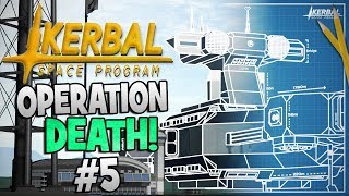 Kerbal Space Program Special! | Operation Death Part #5 | The Mothership has Arrived!