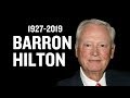 Remembering real estate empire builder Barron Hilton