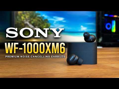 I Tested The Sony WF-1000XM6 So You Don't Have To