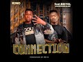 Real King ft Briyol Microphone Killer---Connection (Prod By Mr B)