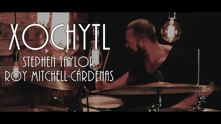 Stephen Taylor & BELLODRONE / "Xochytl"  (with FRE...