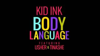 Kid Ink - Body Language