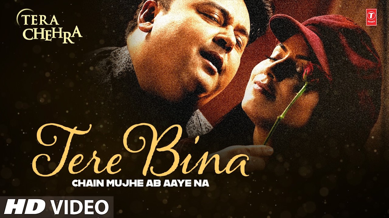 Tere Bina (Chain Mujhe Ab Aaye Na)