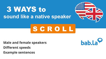 SCROLL pronunciation | Improve your language with bab.la
