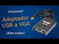 ¿USB a VGA? - Adaptador para segunda pantalla