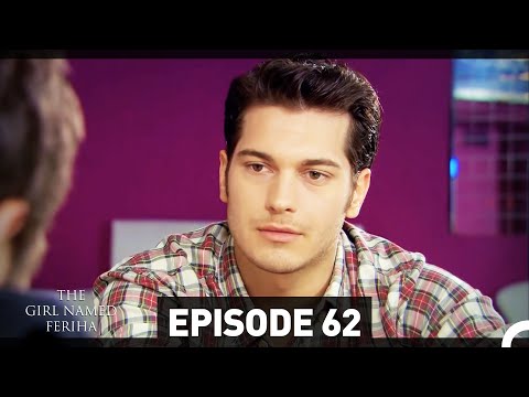 The Girl Named Feriha Episode 62 (English Subtitles HD)