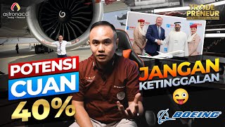 Trading Saham Boeing di ORBI Trade bisa kasih cuan 40%, Bocoran dari Dubai Airshow by Astronacci International 5,781 views 5 months ago 15 minutes