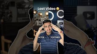 Youtuber vs Actor Life☹️😳 #dailyshorts #yoytuber #lastvideo #actors #acting