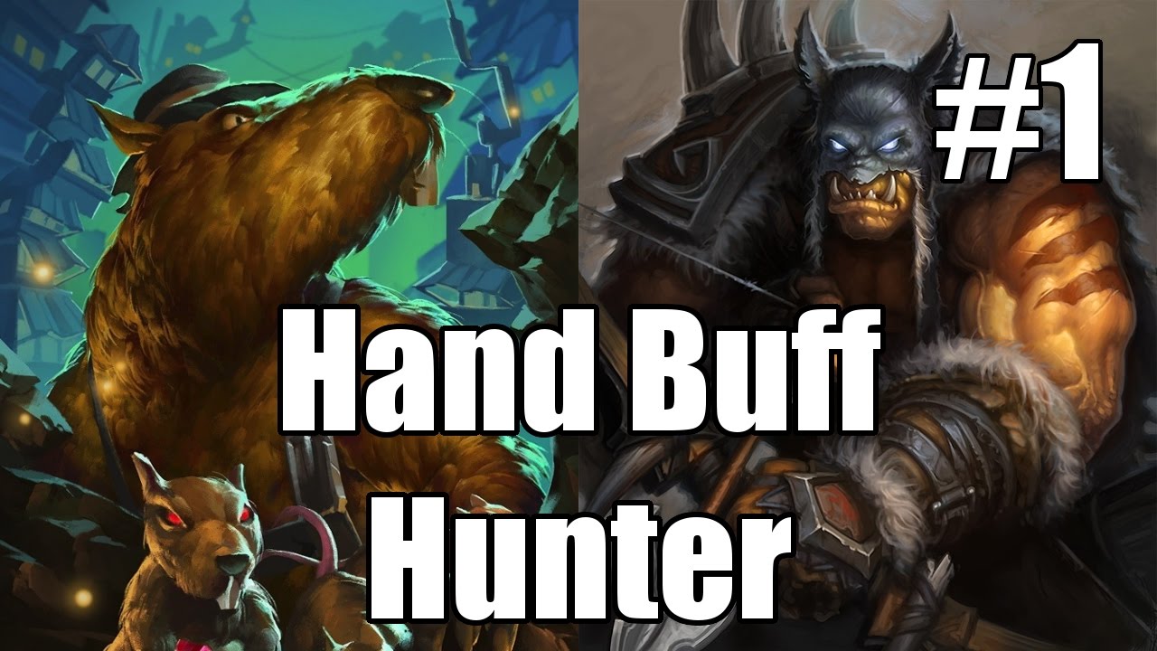 [Hearthstone] Hand Buff Hunter (Part 1) - YouTube