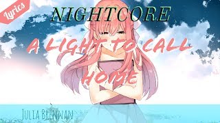 Nightcore  A Light To Call Home s