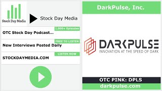 DarkPulse, Inc. (DPLS) Discusses New Master Services Agreement & 2023 Revenue Projections