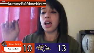 Browns Halftime Live