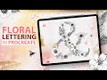 Create stunning floral lettering and watercolor background in Procreate