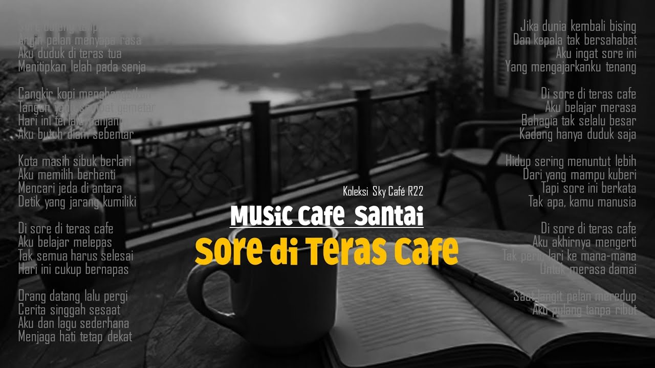 Sore di Teras Cafe – Lagu Santai Sore | Music Cafe Enak Didengar