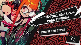 KALI Linux Termudah , ANTI EROR KALI, CUMAN 11 Menit!!