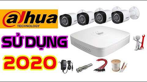Hướng dẫn lắp đặt, cài đặt, sử dụng từ a đến z trọn bộ camera dahua 2020 | Demo055
