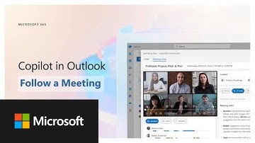 Copilot in Outlook | Keep up with Meetings