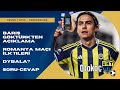 Trend Topic - Fenerbahçe | Romanya Maçı İlk 11'i, Paulo Dybala, Barış Göktürk