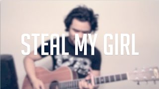 "Steal My Girl' - a One Direction Cover chords