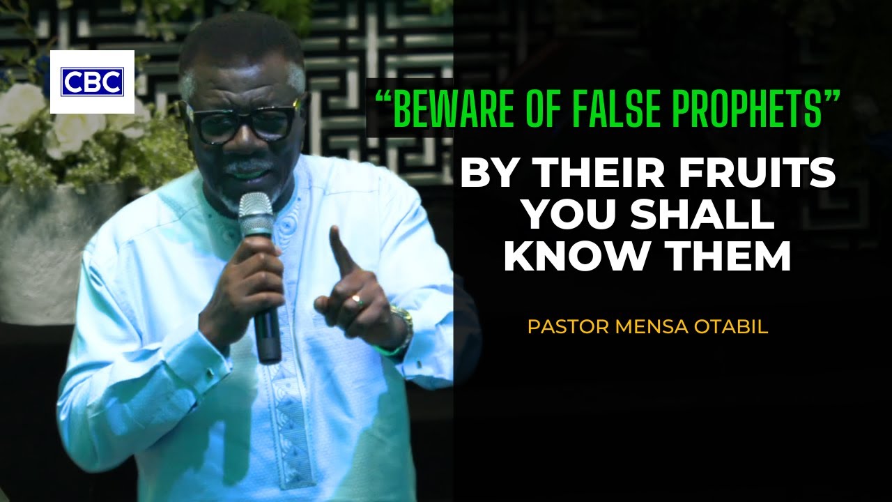 By Their Fruits You Shall Know Them || Pastor Mensa Otabil