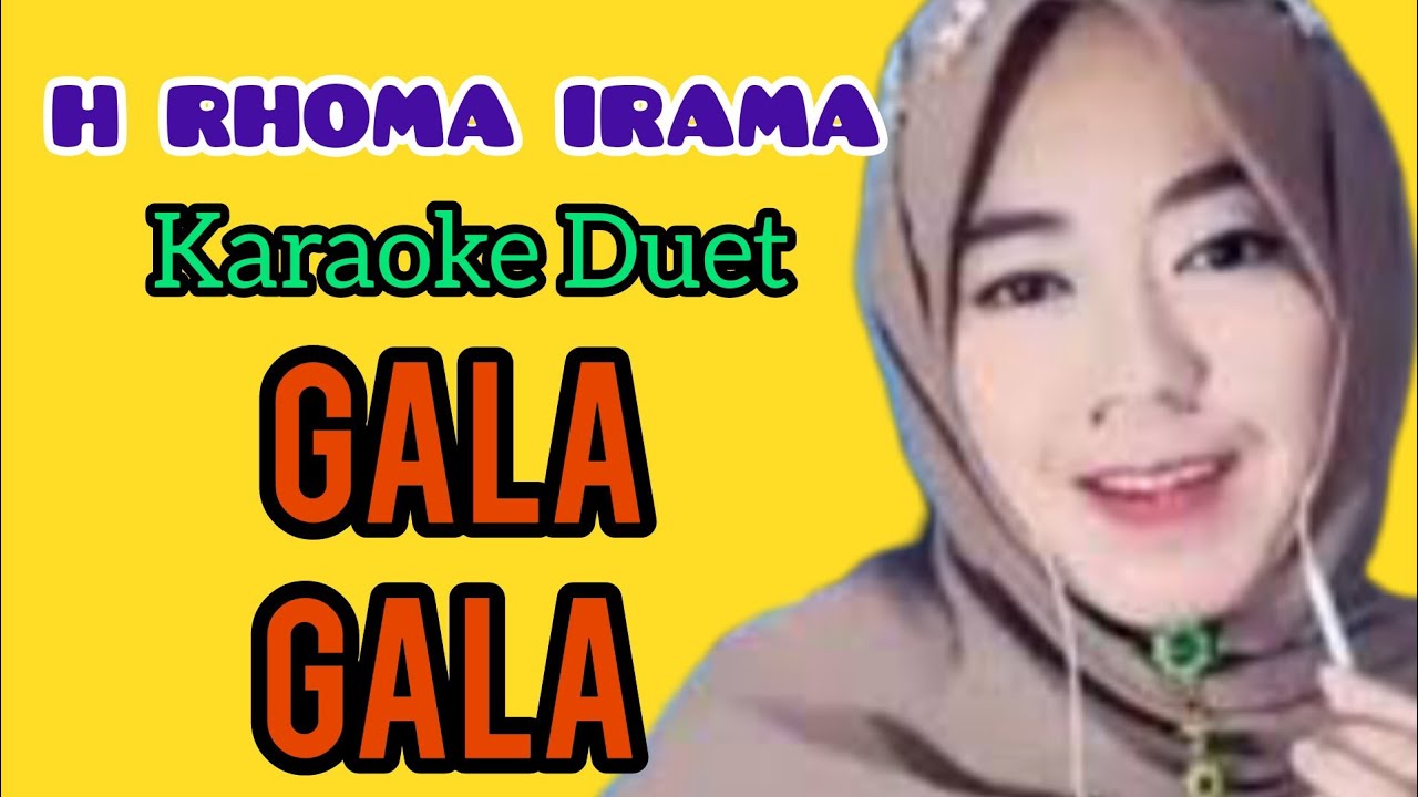 GALA GALA - KARAOKE DUET DANGDUT LAWAS SONETA GRUP (SMULE KARAOKE)
