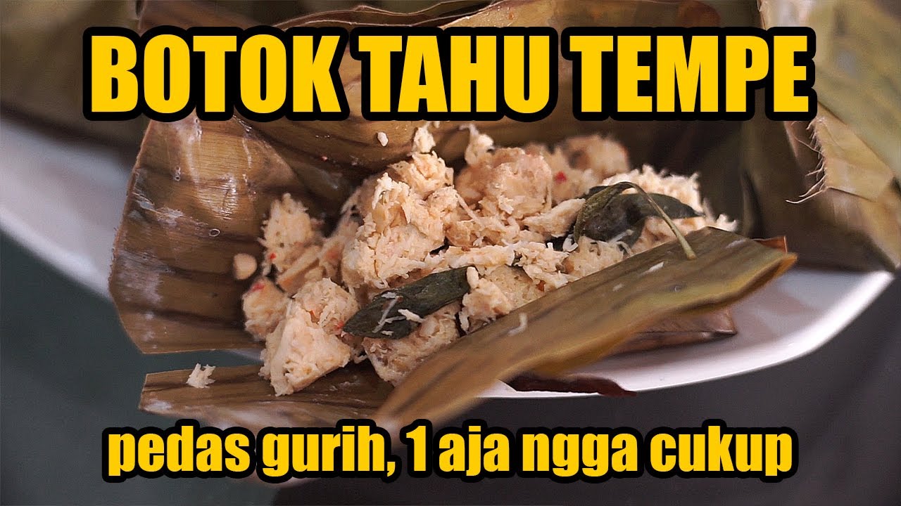 Resep Botok Tahu Tempe Udang : Resep Bothok Jamur Tiram ...