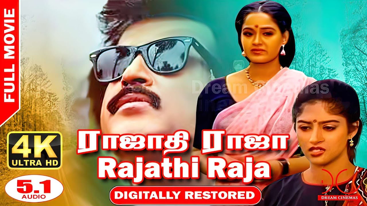 Rajathi Raja  Full Movie  Digitally Restored HD   51 Audio  Rajadhi Raja Movie  4K Cinemas