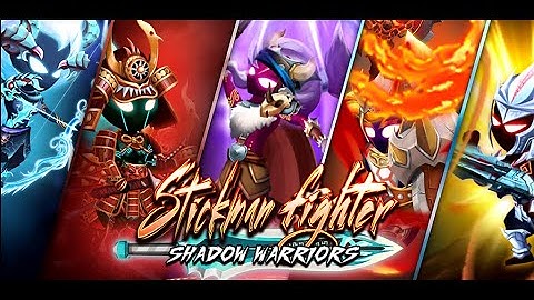 [Trailer]Stickman Fighter Shadow Warriors - Mori Studio