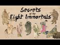 Secrets des 8 immortels