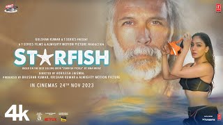    Starfish (Official Trailer): Khushalii Kumar, Milind Soman, Ehan Bhat, Tusharr Khanna | Bhushan K Image