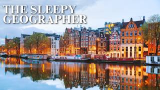 The Netherlands: Building a Nation Below Sea Level | Documentary for Sleep