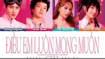 EM XINH SAY HI  - ĐIỀU EM LUÔN MONG MUỐN (TEAM MIU LÊ) ft. Hùng Huỳnh | Color Coded Lyrics