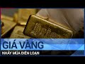 Giá vàng "điên loạn", chuyên gia cảnh báo không nên đầu cơ, lướt song | VTC Tin mới