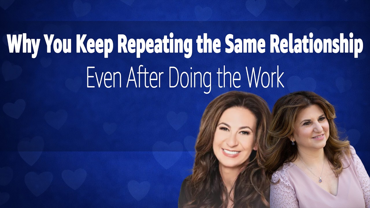 Why You Keep Repeating the Same Relationship Even After Doing the Work ...