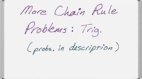 More Chain Rule Examples: Trig Functions