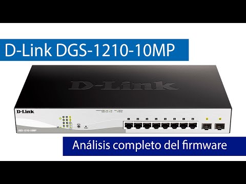 D-Link DGS-1210-10MP: Análisis del firmware de este switch L2+ con puertos PoE+