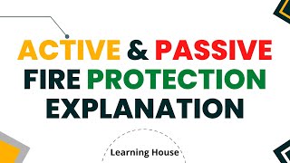 Active-Passive Fire Protection-Explanation |What is active & Passive Fire Protection#fire#protection