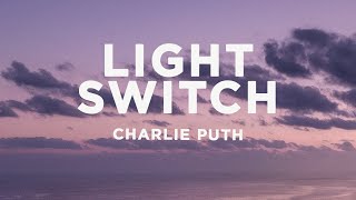 Charlie Puth - Light Switch (Lyrics) Resimi