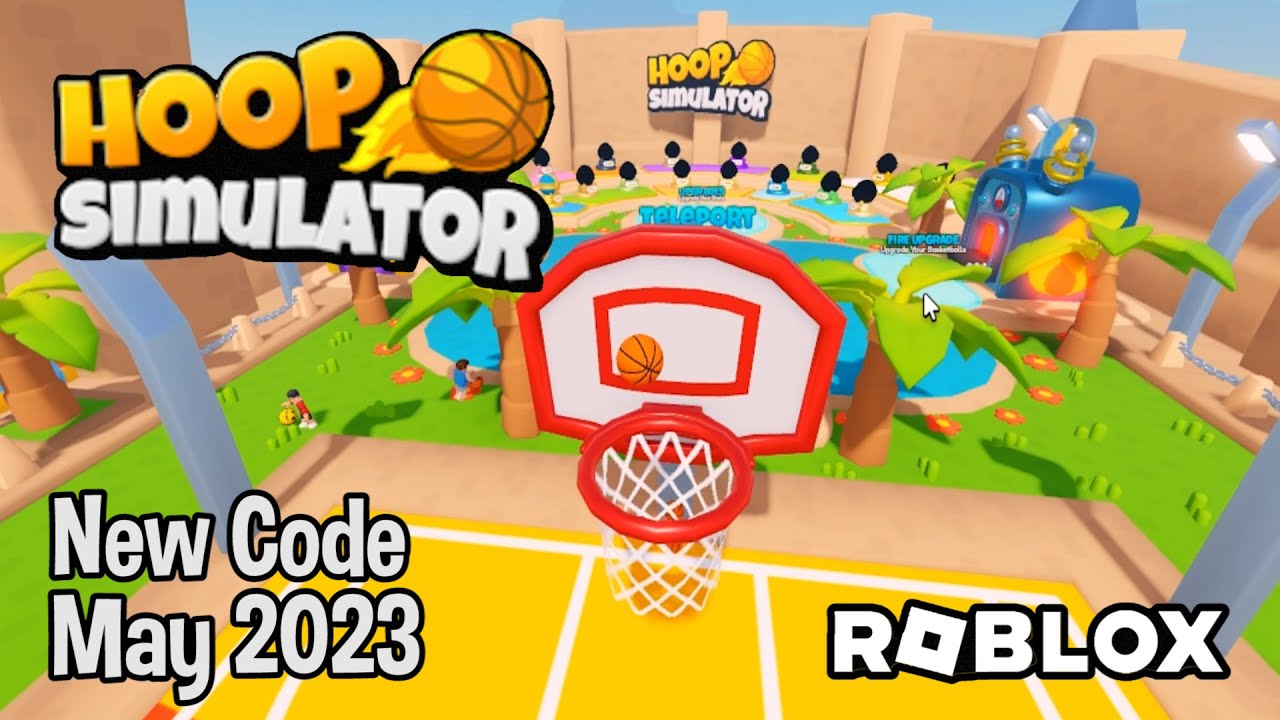 Roblox Hoop Simulator New Code May 2023 YouTube