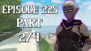 Fractured Thrones Season 3 | EPISODE 225 'The Air Is Different Now' | Part 2 of 4