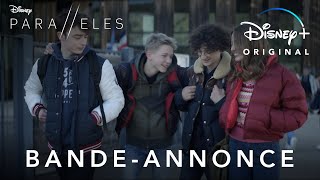 Parallèles | Bande-annonce officielle | Disney+