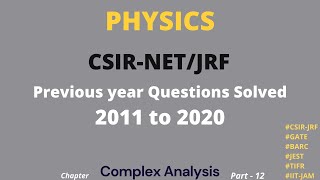 csir net previous year solved question physical sciences | complex analysis Net Worth