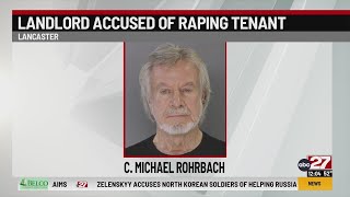 Lancaster County landlord accused of rape faces new charges, court records say