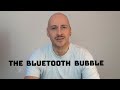 The Bluetooth Bubble | Monologue with Script | Gordon Campbell